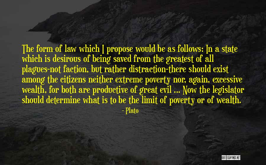 Extreme Poverty Quotes By Plato