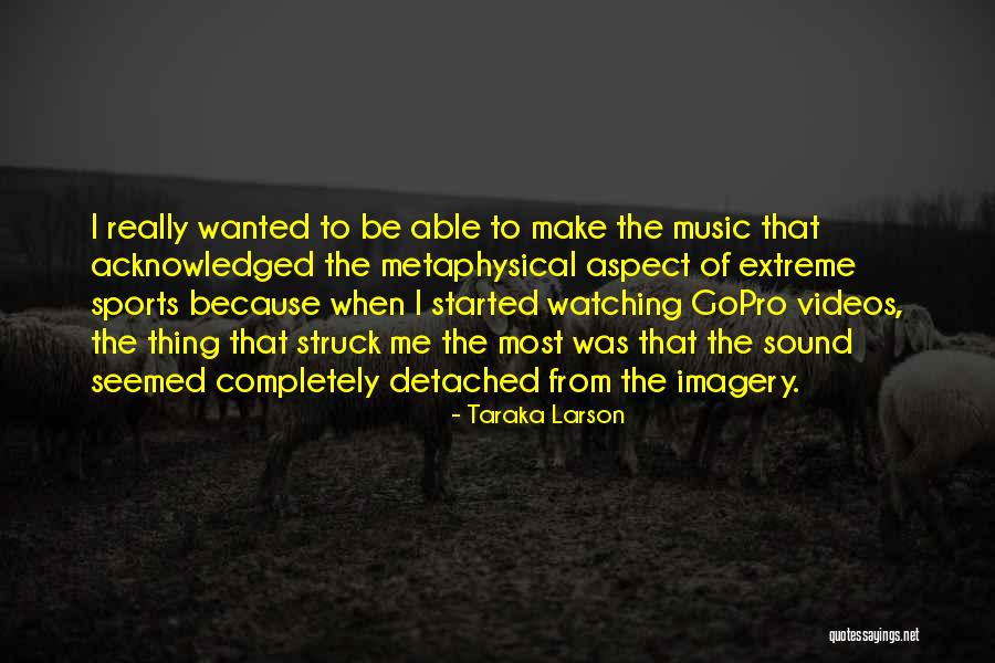 Extreme Sports Quotes By Taraka Larson Extreme Sports Quotes By Taraka Larson