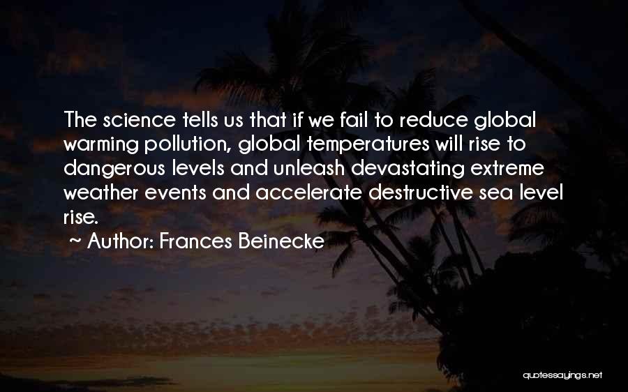 Extreme Weather Quotes By Frances Beinecke