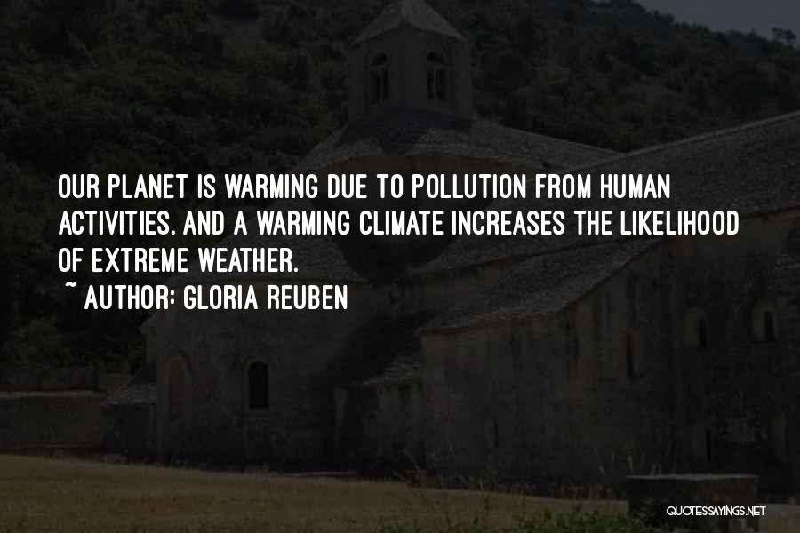 Extreme Weather Quotes By Gloria Reuben