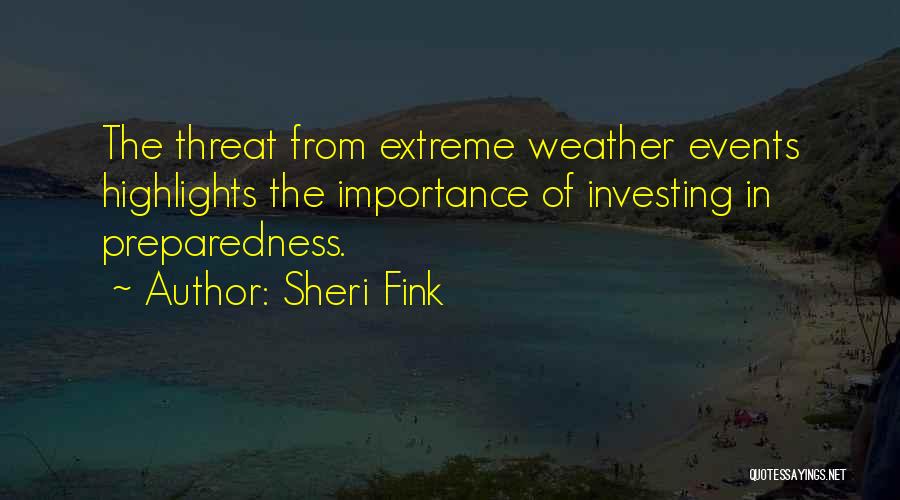 Extreme Weather Quotes By Sheri Fink