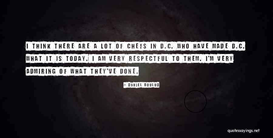 Extremely Deep Love Quotes By Daniel Boulud Extremely Deep Love Quotes By Daniel Boulud