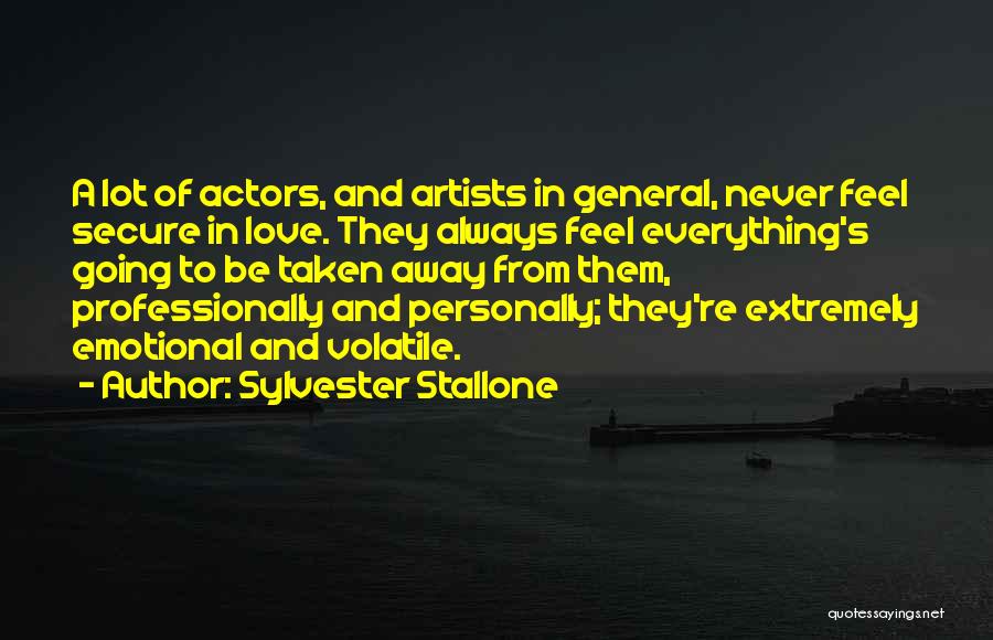 Extremely Emotional Love Quotes By Sylvester Stallone