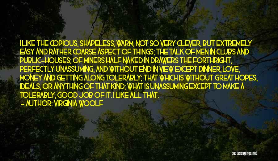 Extremely Good Love Quotes By Virginia Woolf