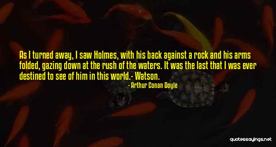 Extremely Loud Incredibly Close Quotes By Arthur Conan Doyle Extremely Loud Incredibly Close Quotes By Arthur Conan Doyle