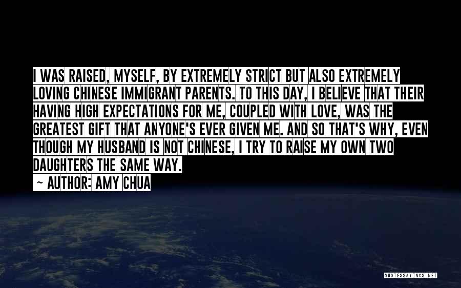 Extremely Love Quotes By Amy Chua