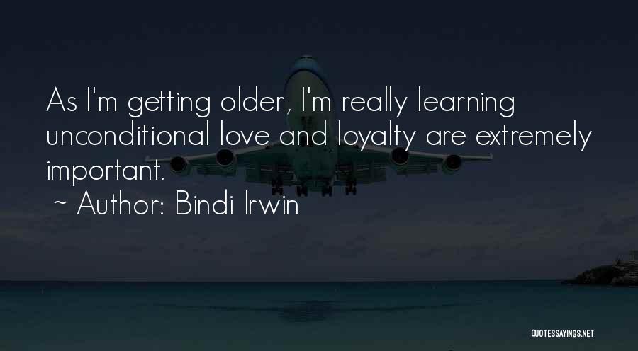 Extremely Love Quotes By Bindi Irwin