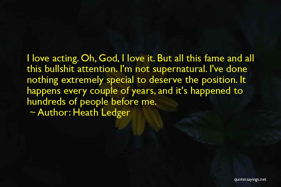Extremely Love Quotes By Heath Ledger
