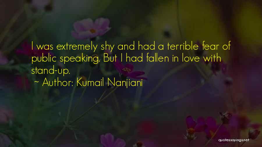 Extremely Love Quotes By Kumail Nanjiani