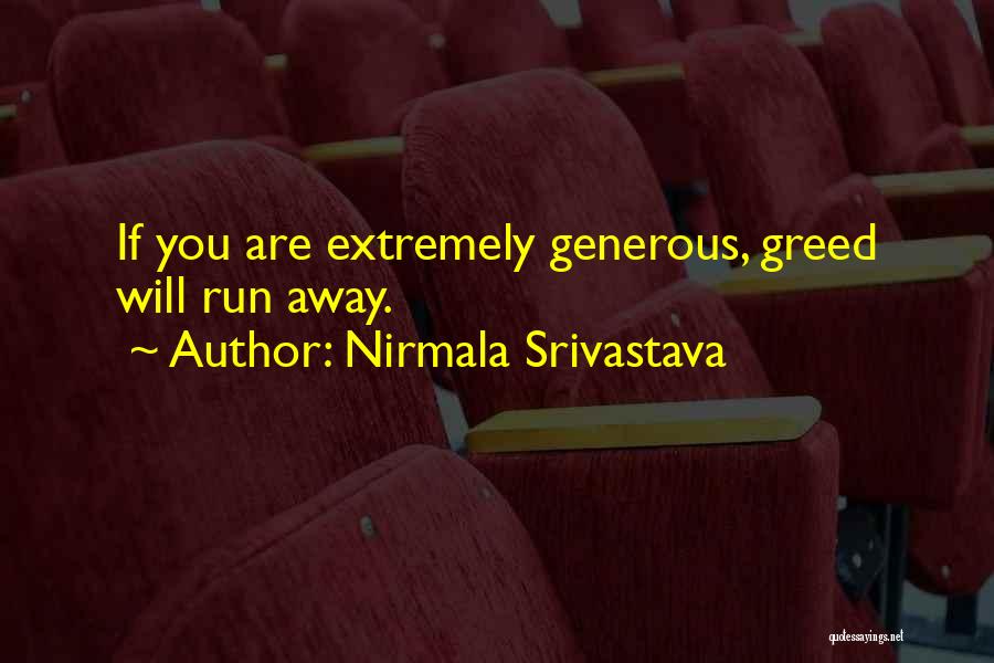 Extremely Love Quotes By Nirmala Srivastava