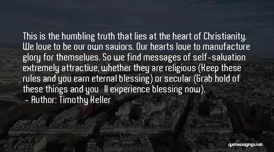 Extremely Love Quotes By Timothy Keller