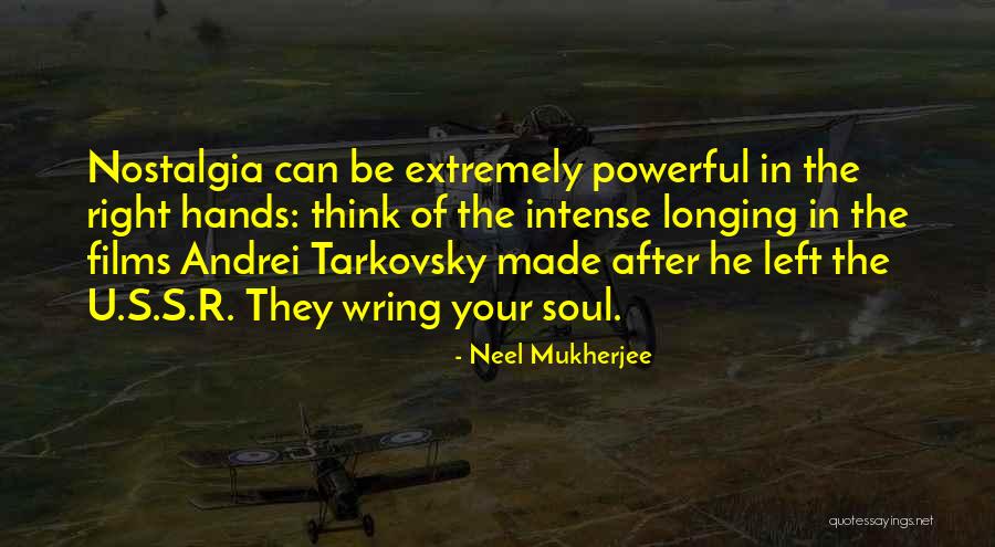 Extremely Powerful Quotes By Neel Mukherjee Extremely Powerful Quotes By Neel Mukherjee
