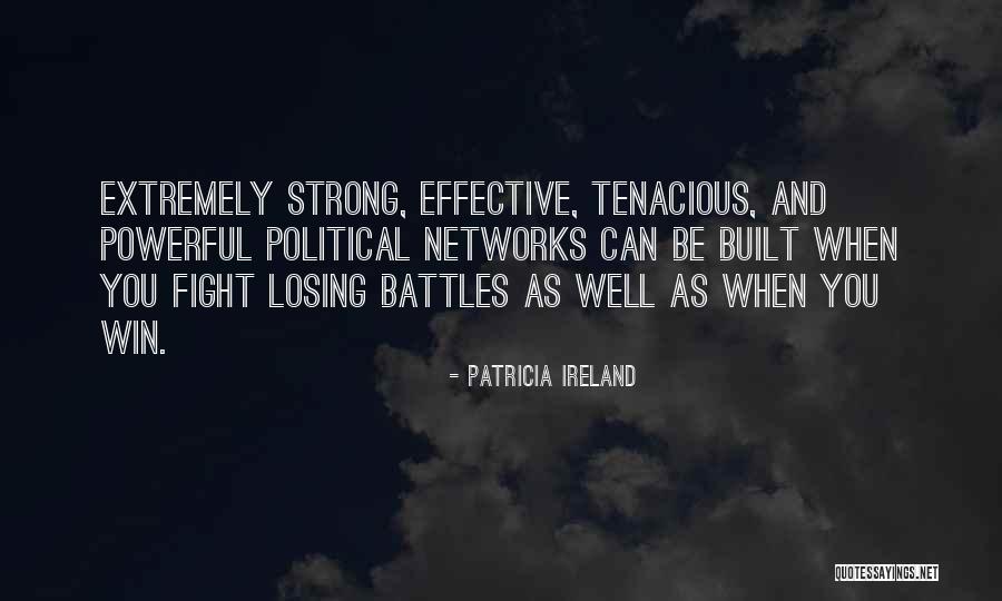 Extremely Powerful Quotes By Patricia Ireland