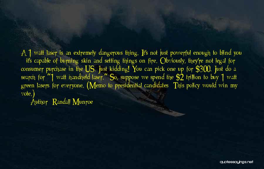 Extremely Powerful Quotes By Randall Munroe