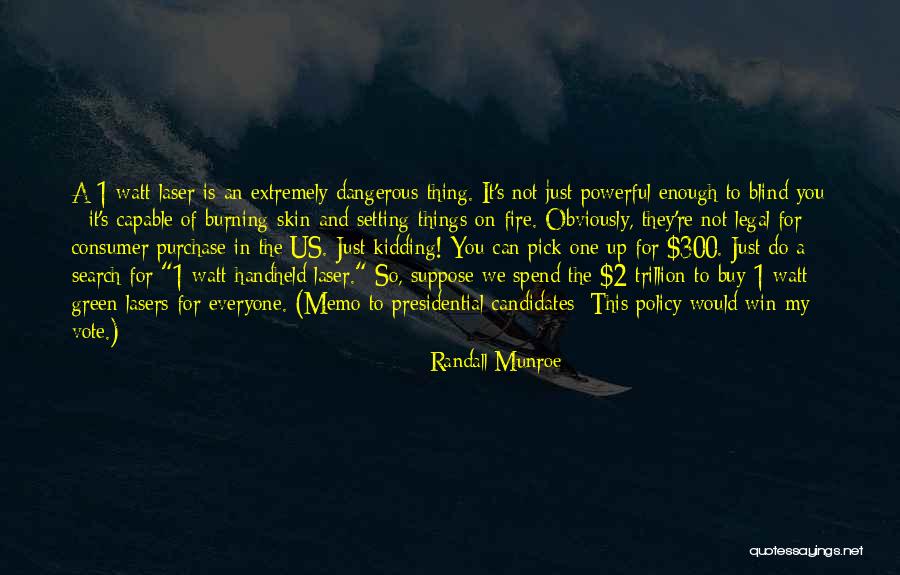 Extremely Powerful Quotes By Randall Munroe