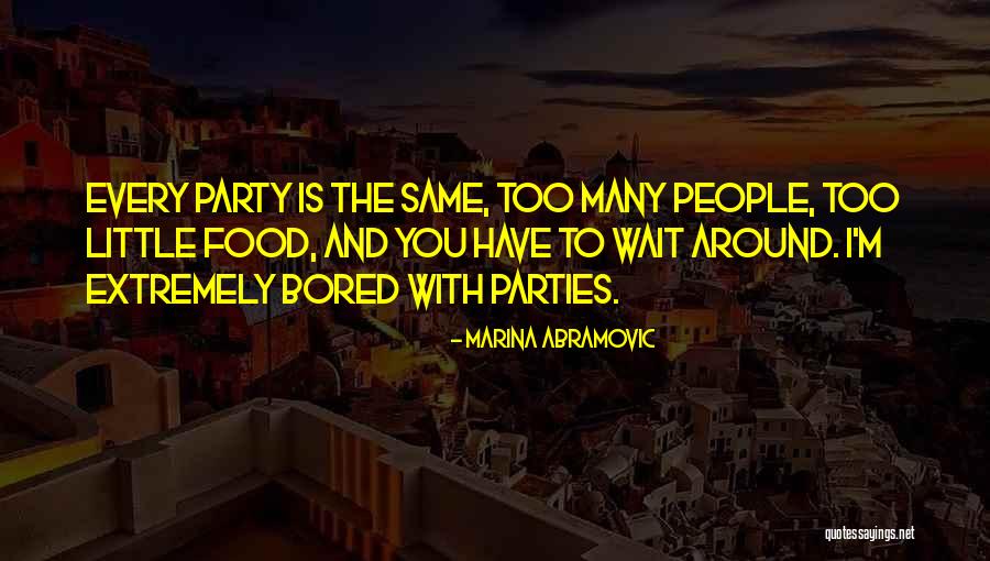 Extremely Sorry Quotes By Marina Abramovic Extremely Sorry Quotes By Marina Abramovic