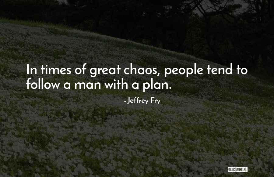 Extrememan Quotes By Jeffrey Fry Extrememan Quotes By Jeffrey Fry