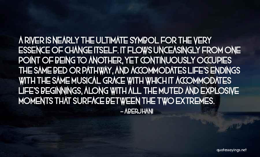 Extremes Life Quotes By Aberjhani