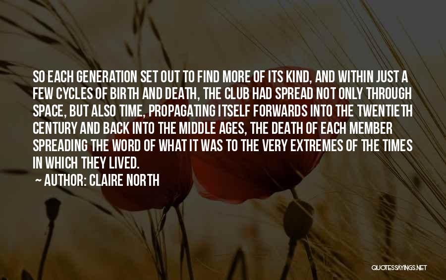Extremes Life Quotes By Claire North