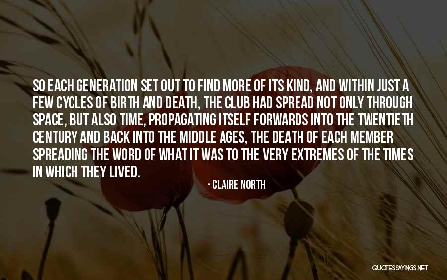 Extremes Life Quotes By Claire North