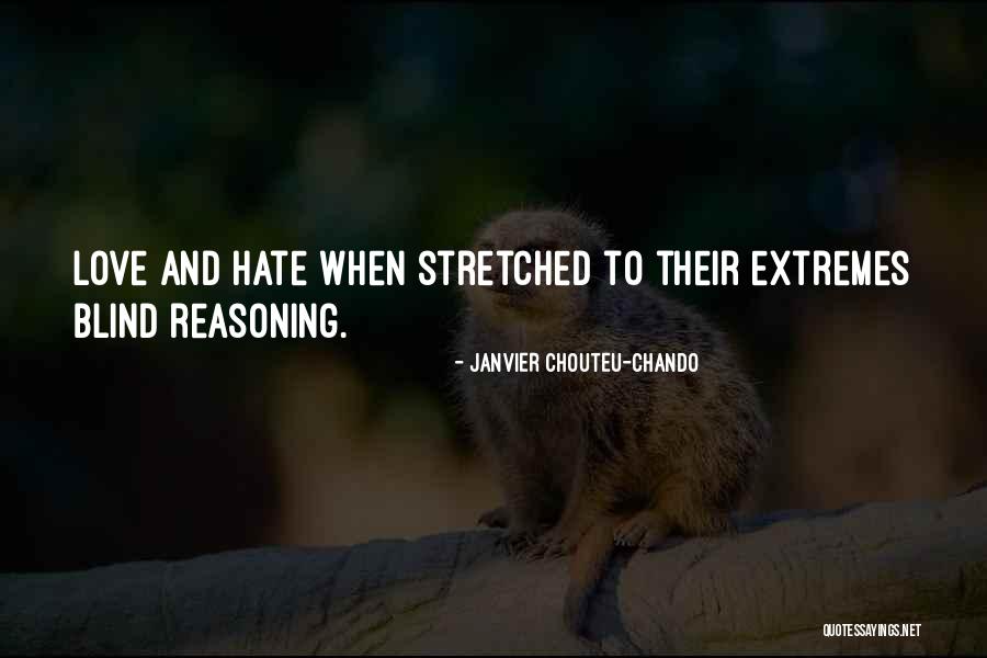 Extremes Life Quotes By Janvier Chouteu-Chando