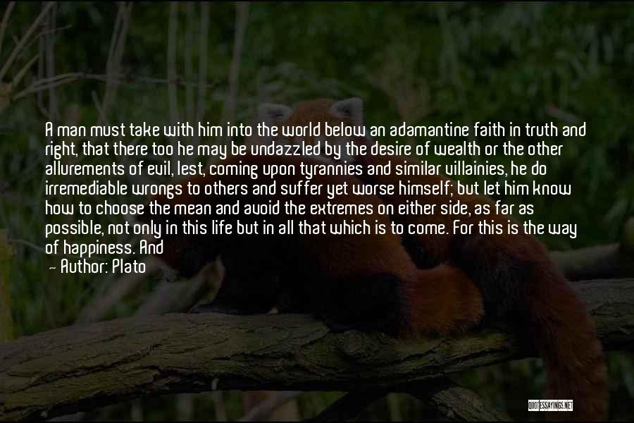 Extremes Life Quotes By Plato