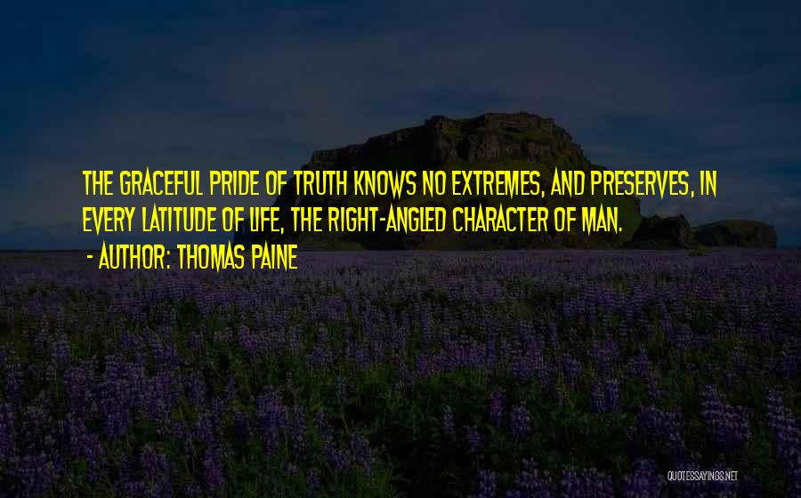 Extremes Life Quotes By Thomas Paine