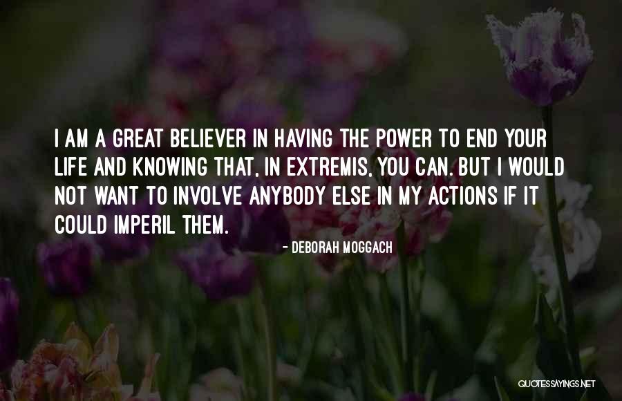 Extremis Quotes By Deborah Moggach Extremis Quotes By Deborah Moggach
