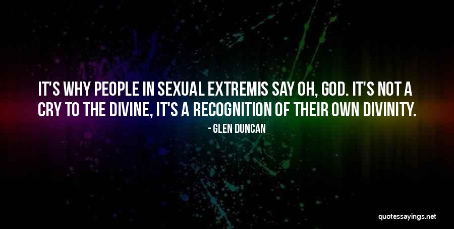 Extremis Quotes By Glen Duncan Extremis Quotes By Glen Duncan