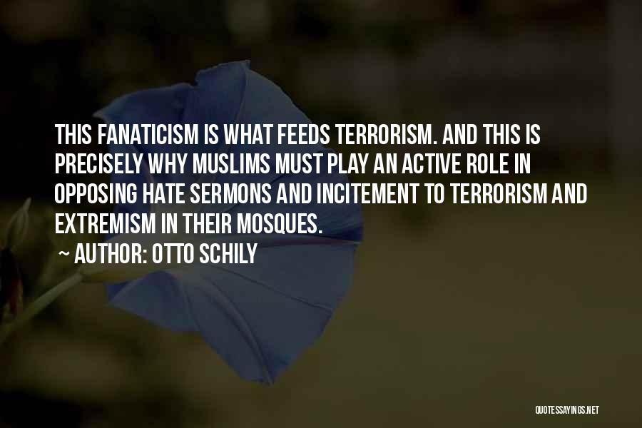 Extremism Quotes By Otto Schily