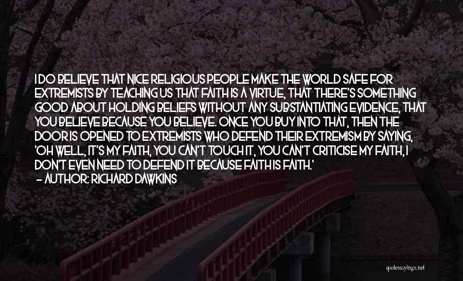 Extremism Quotes By Richard Dawkins