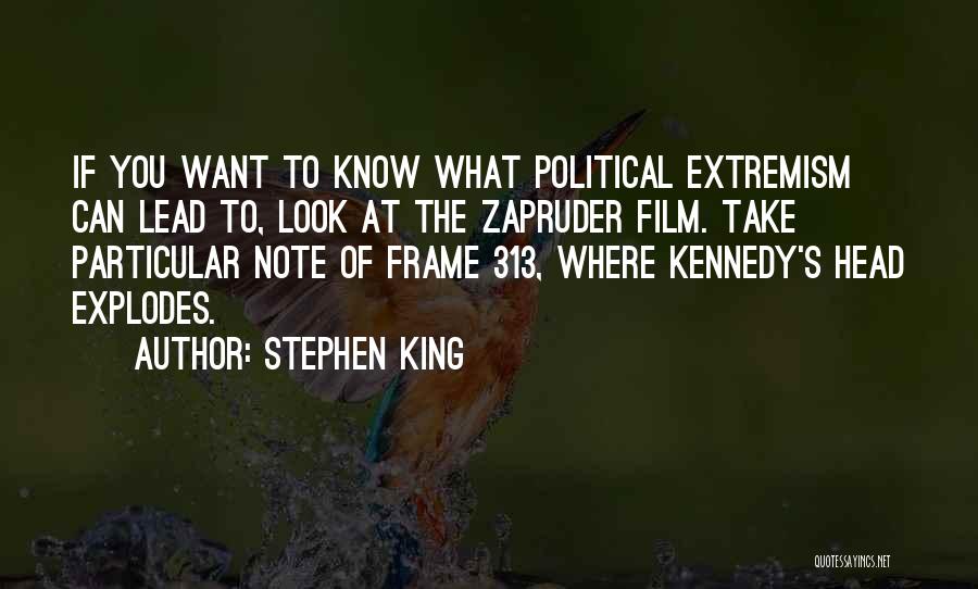 Extremism Quotes By Stephen King