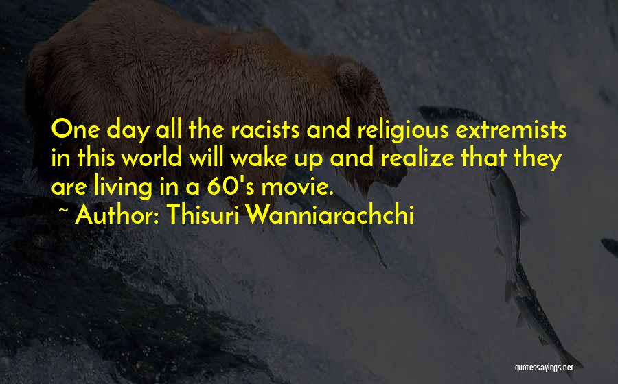 Extremism Quotes By Thisuri Wanniarachchi