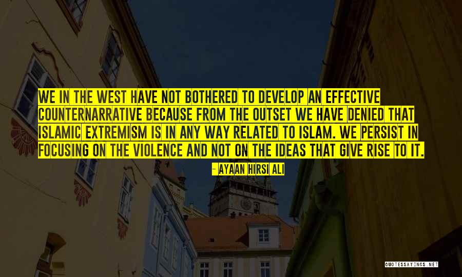 Extremism Related Quotes By Ayaan Hirsi Ali Extremism Related Quotes By Ayaan Hirsi Ali