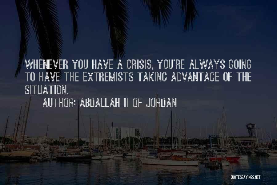 Extremists Quotes By Abdallah II Of Jordan