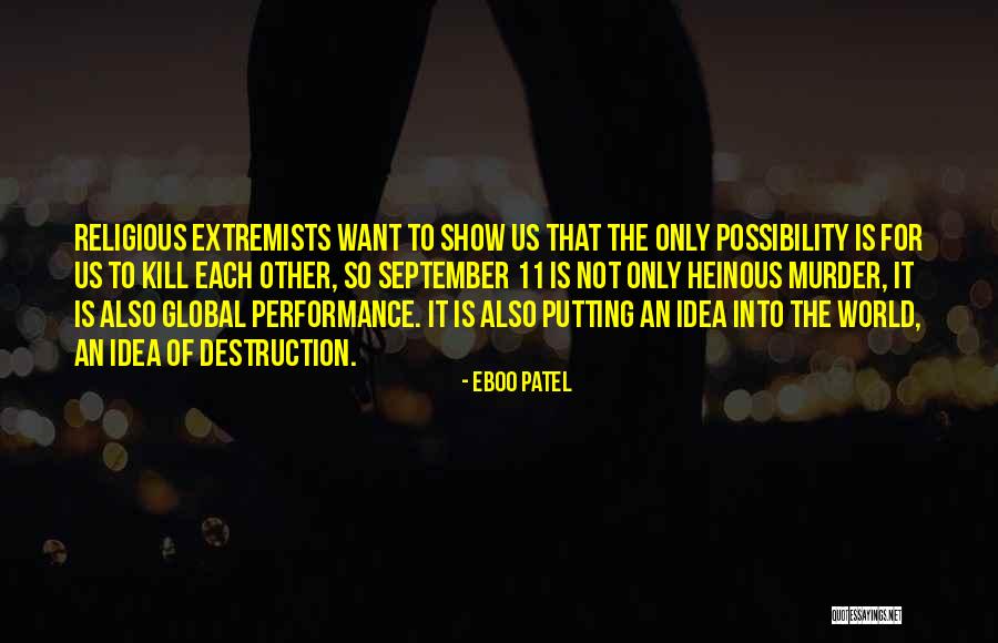 Extremists Quotes By Eboo Patel