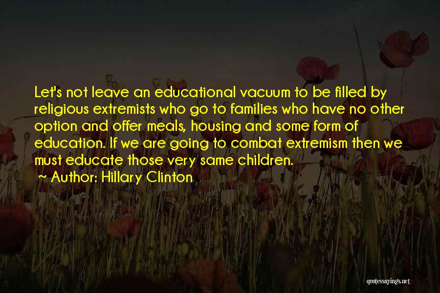 Extremists Quotes By Hillary Clinton