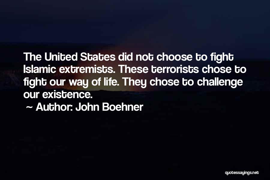 Extremists Quotes By John Boehner