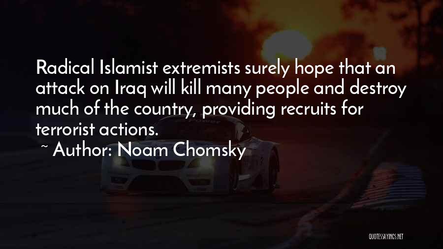 Extremists Quotes By Noam Chomsky