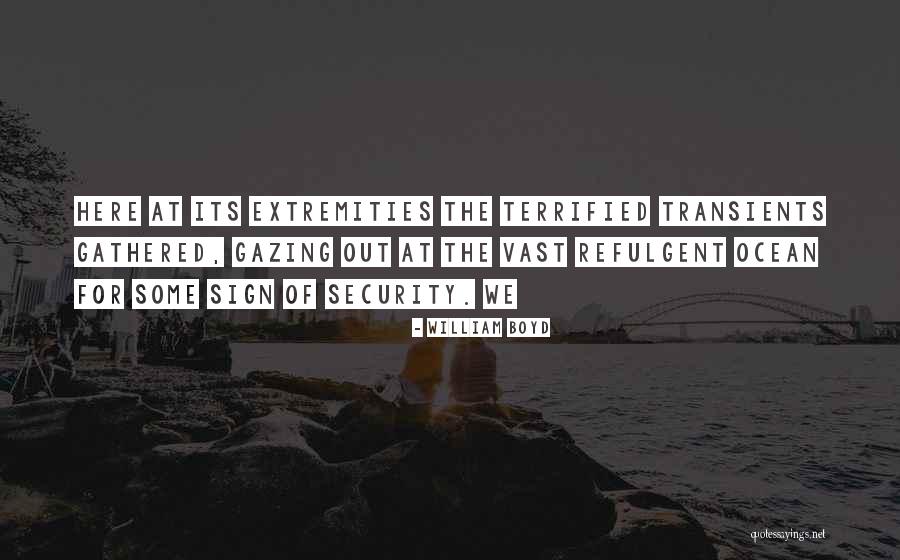 Extremities Going Quotes By William Boyd Extremities Going Quotes By William Boyd