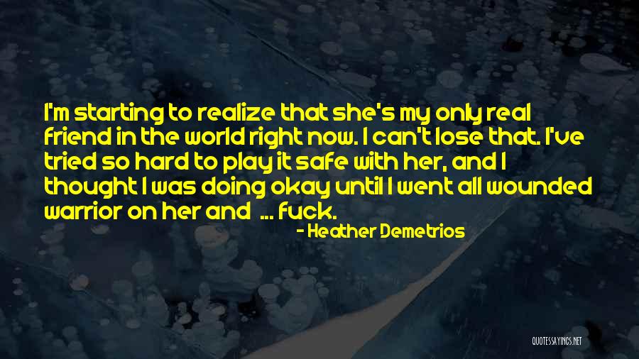 Extricate With Leverage Quotes By Heather Demetrios Extricate With Leverage Quotes By Heather Demetrios