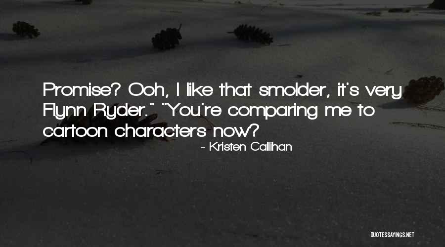 Extricated Via The Jaws Quotes By Kristen Callihan Extricated Via The Jaws Quotes By Kristen Callihan