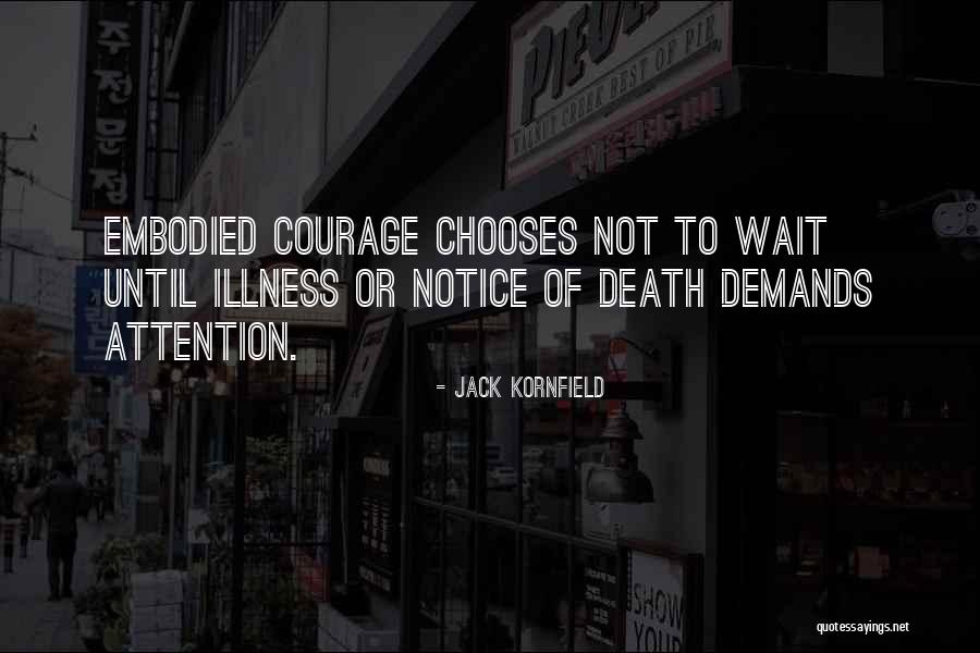 Extrmevideos Quotes By Jack Kornfield Extrmevideos Quotes By Jack Kornfield