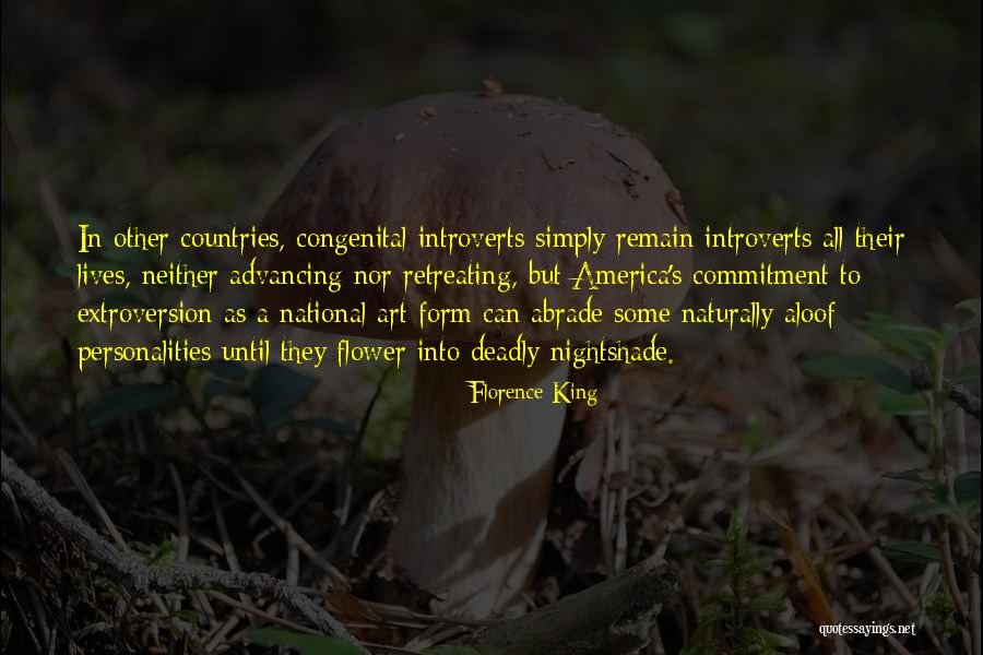 Extroversion Quotes By Florence King Extroversion Quotes By Florence King