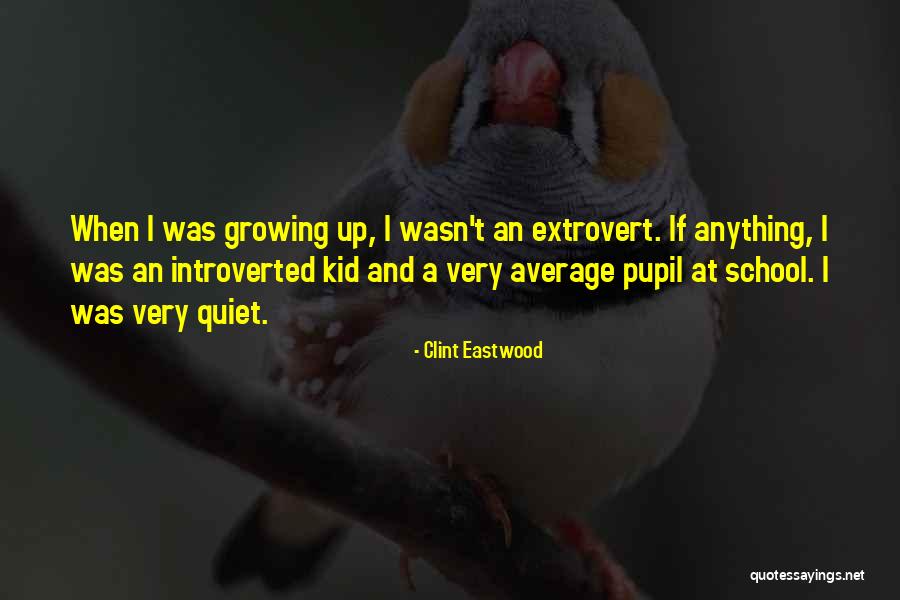 Extrovert Quotes By Clint Eastwood Extrovert Quotes By Clint Eastwood