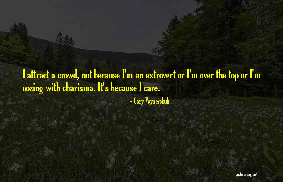 Extrovert Quotes By Gary Vaynerchuk Extrovert Quotes By Gary Vaynerchuk