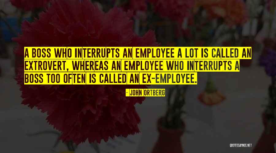 Extrovert Quotes By John Ortberg Extrovert Quotes By John Ortberg
