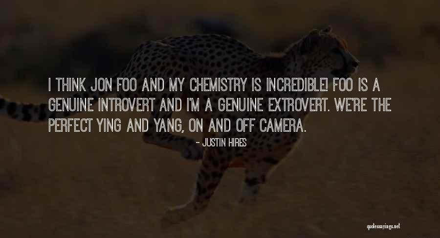 Extrovert Quotes By Justin Hires Extrovert Quotes By Justin Hires