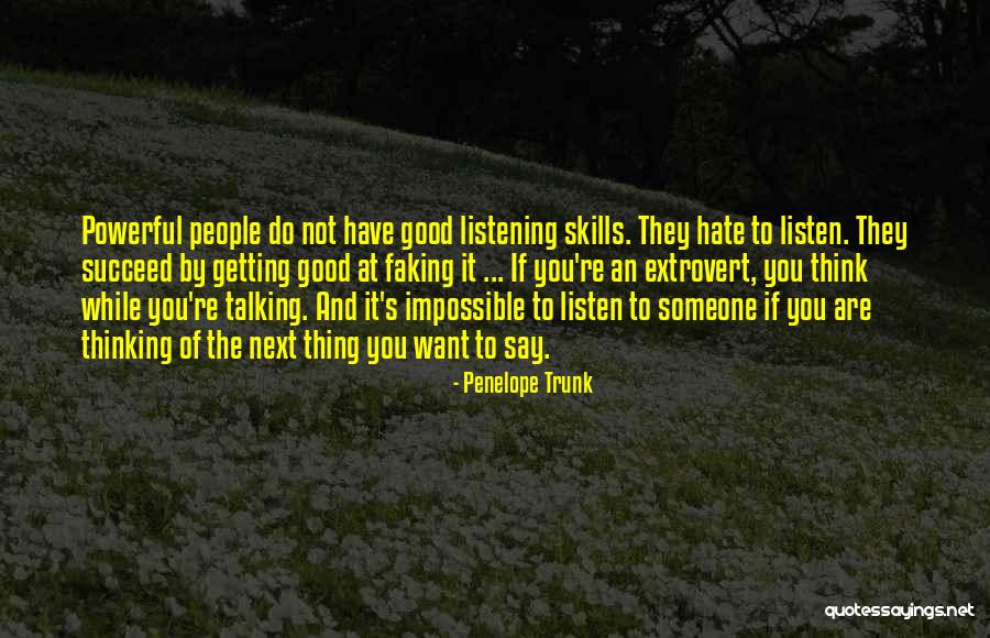 Extrovert Quotes By Penelope Trunk Extrovert Quotes By Penelope Trunk