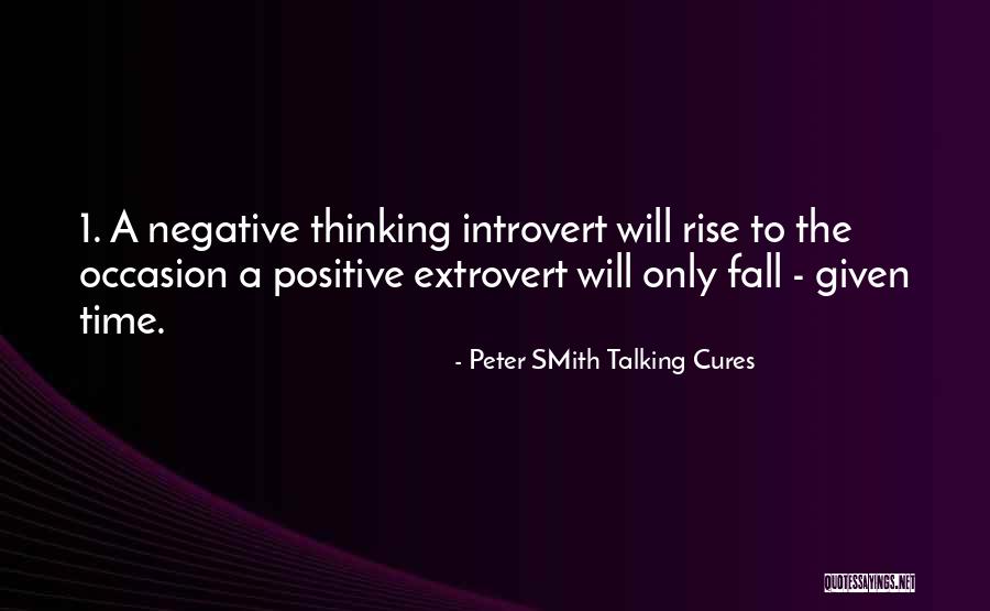 Extrovert Quotes By Peter SMith Talking Cures Extrovert Quotes By Peter SMith Talking Cures